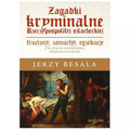 Crime Mysteries of the Polish-Lithuanian Commonwealth